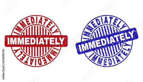 Grunge IMMEDIATELY round stamp seals isolated on a white background. Round seals with grunge texture in red and blue colors. Vector rubber imprint of IMMEDIATELY label inside circle form with stripes.