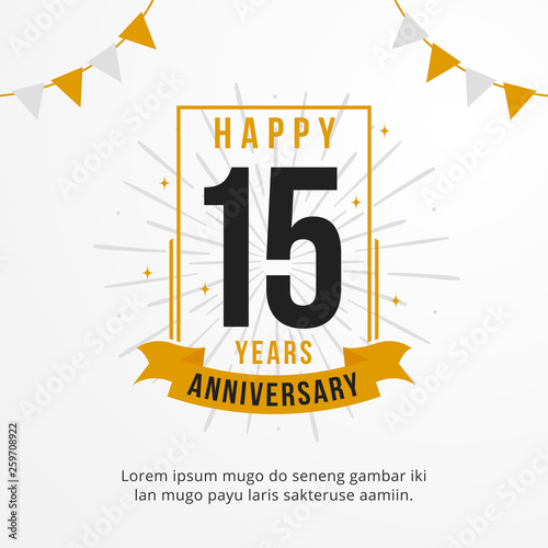 Happy 15 years anniversary logo badge. simple elegant birthday event background vector design