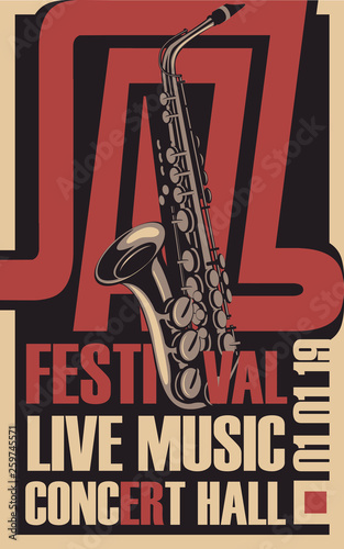 Photography Vector poster for a jazz festival of live music with a saxophone in retro style