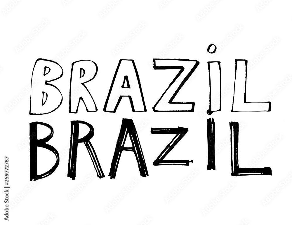Typography slogan with tropical leaves. Hand drawn Brazil for t shirt printing.