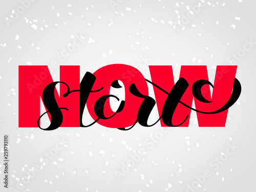Start now brush lettering. Overlapping Text Layout. Vector illustration for banner