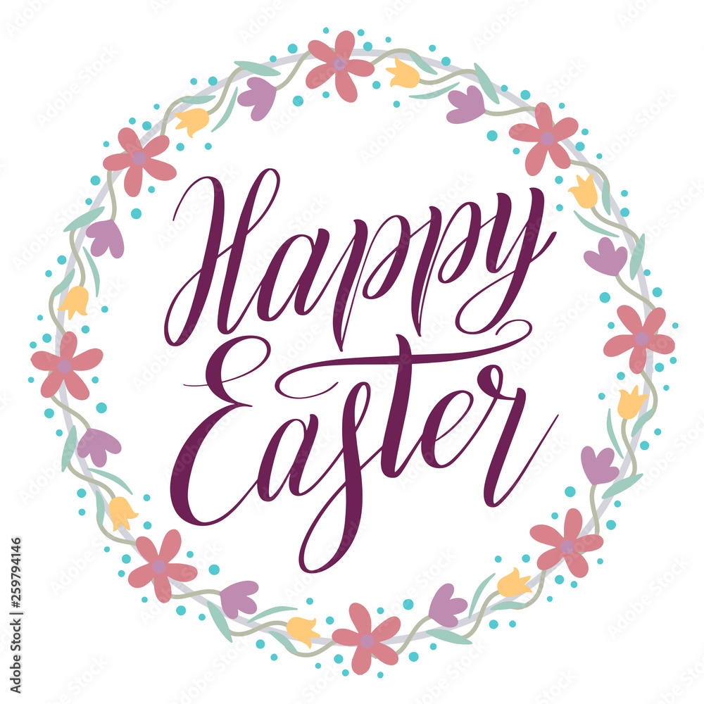 Happy Easter greeting card. Plum color script lettering inscription and wreath with floral ornament. Flower decor, round frame, calligraphic cursive. Pastel and dusty colors. Holiday illustration.