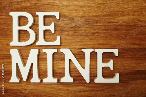 Be mine New Jobs word alphabet letters on wooden background