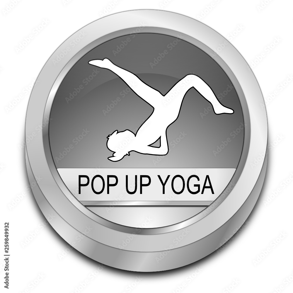 Pop Up Yoga button - 3D illustration Pop Up Yoga button - 3D illustration