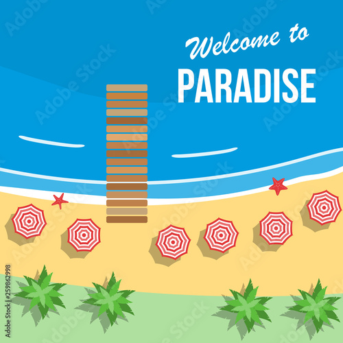 welcome to paradise, tropical beach with umbrellas and palms aerial view, flat vector illustration