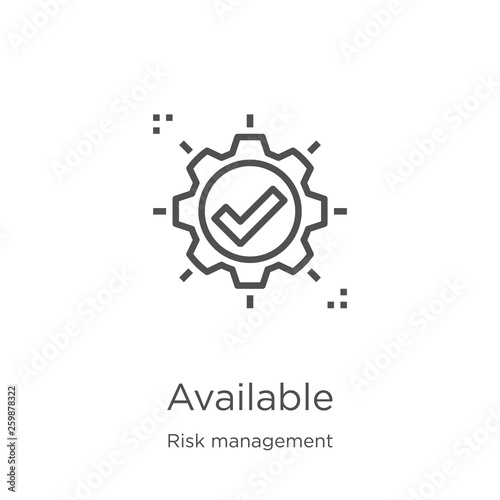 available icon vector from risk management collection. Thin line available outline icon vector illustration. Outline, thin line available icon for website design and mobile, app development