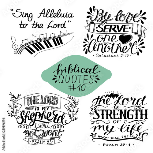 Collection 10 with bible verse Sing Alleluia to the Lord. By love serve one another. Shepherd. Strength of my life