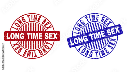 Grunge LONG TIME SEX round stamp seals isolated on a white background. Round seals with grunge texture in red and blue colors.