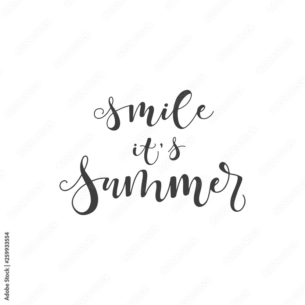 Lettering with phrase Smile it's summer. Vector illustration. Lettering with phrase Smile it's summer. Vector illustration.