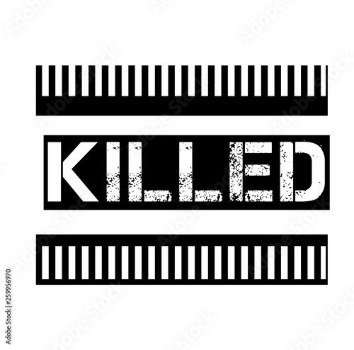KILLED stamp on white