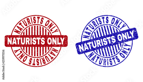 Grunge NATURISTS ONLY round stamp seals isolated on a white background. Round seals with grunge texture in red and blue colors.