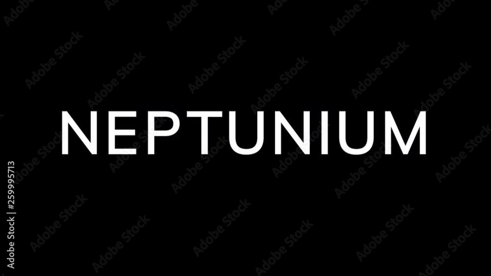 From the Glitch effect arises Element of periodic table NEPTUNIUM. Then the TV turns off. Alpha channel Premultiplied - Matted with color black From the Glitch effect arises Element of periodic table NEPTUNIUM. Then the TV turns off. Alpha channel Premultiplied - Matted with color black