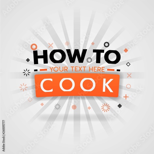 Orange logo template for how to cook. for promotion, advertising, marketing. Can be for food application cover, culinary logo, food shop logo, restaurant web cover, cookbook, cooking dish book, web