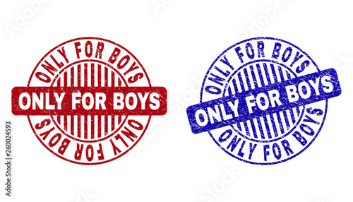Grunge ONLY FOR BOYS round stamp seals isolated on a white background. Round seals with grunge texture in red and blue colors.