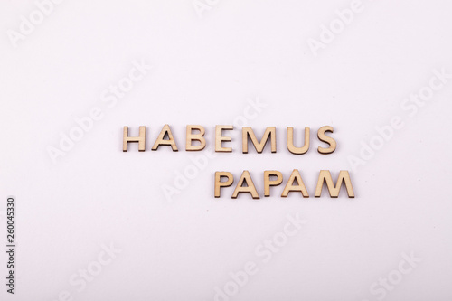 scritta latina Habemus papam photo