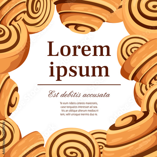 Bun with cinnamon. Freshly baked sweet cake. Baked pastry item. Flat vector illustration on white background. Place for text, pattern for greetings card or flyer design