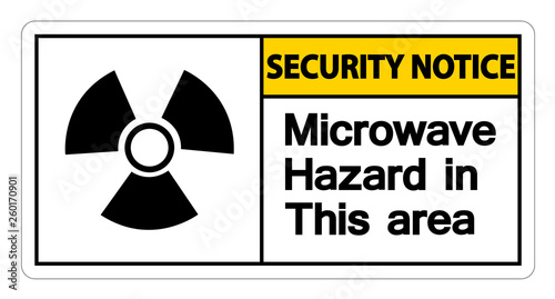 Security notice Microwave Hazard Sign on white background,Vector illustration