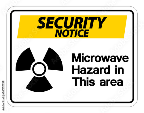 Security notice Microwave Hazard Sign on white background,Vector illustration