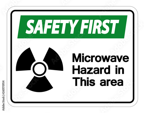 Safety first Microwave Hazard Sign on white background,Vector illustration