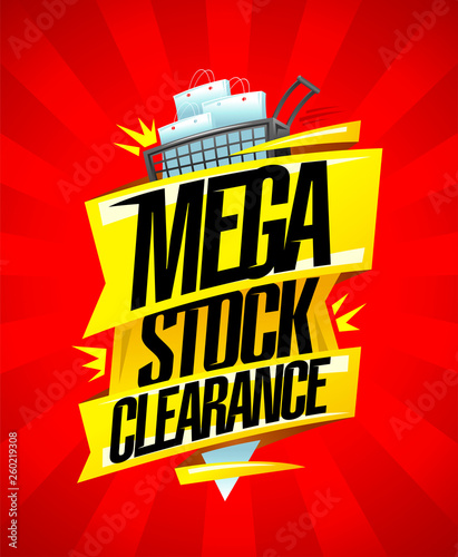 Mega stock clearance, sale banner design concept with shopping cart