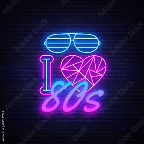 I love 80s neon sign vector design template. Back to the 80s neon logo, light banner design element colorful modern design trend, night bright advertising, bright sign. Vector illustration
