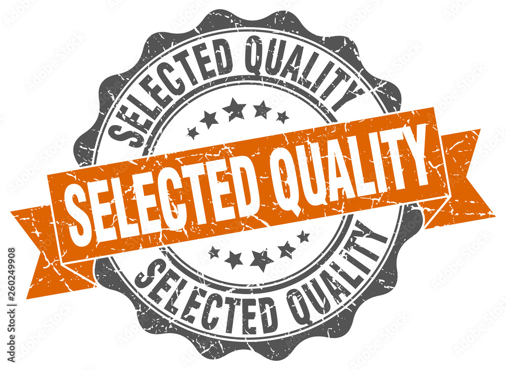 Obraz premium selected quality stamp. sign. seal