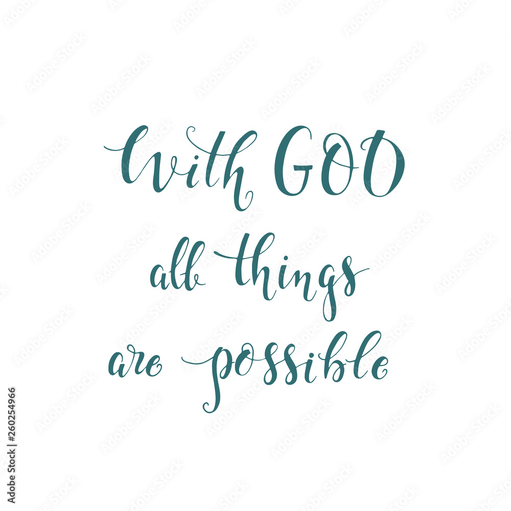Religions lettering With God all things are possible