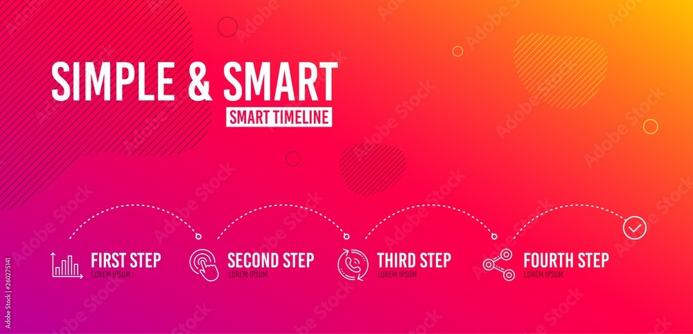 Infographic timeline. Diagram graph, Call center and Click icons simple set. Share sign. Presentation chart, Recall, Cursor pointer. Follow network. 4 steps layout. Line diagram graph icon. Vector
