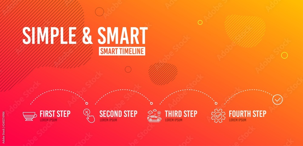 Infographic timeline. Mocha, Car travel and Reject click icons simple set. Service sign. Coffee cup, Transport, Delete button. Cogwheel gear. 4 steps layout. Line mocha icon. Vector