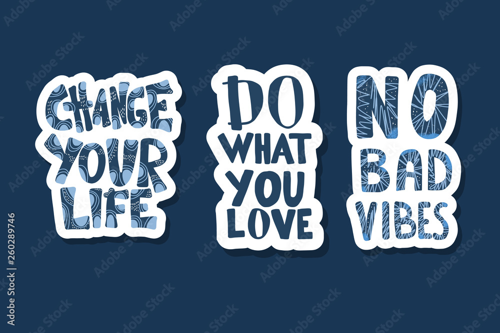 Set of motivational quotes. Vector illustration.