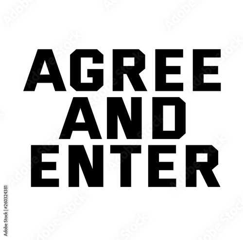 AGREE AND ENTER stamp on white