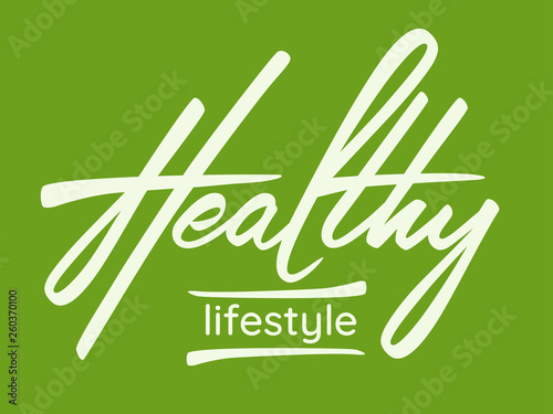 Healthy lifestyle - hand lettering design with font. White inscription on green background. Vector illustration.