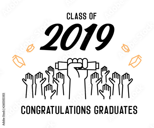 Graduation Day. Class of 2019 celebration. Graduates celebrating and throwing their academic hats into the air. End of academic year. Hand grabbing diploma certificate as a sign of success. Vectorial