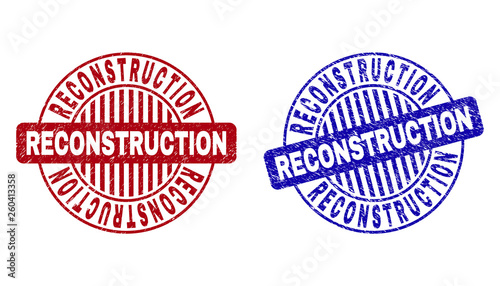 Grunge RECONSTRUCTION round stamp seals isolated on a white background. Round seals with grunge texture in red and blue colors.