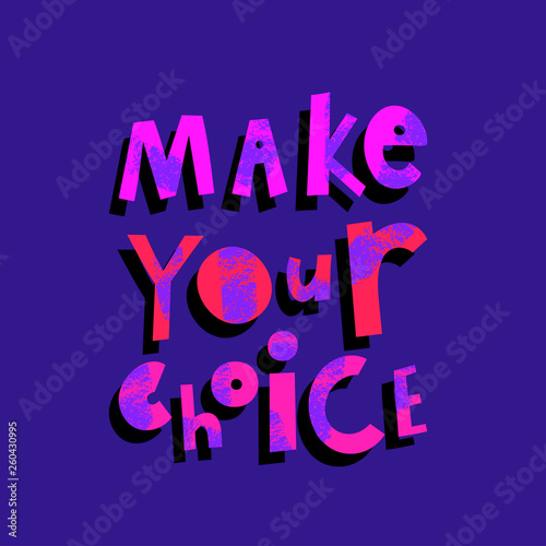 Make your choice cartoon lettering