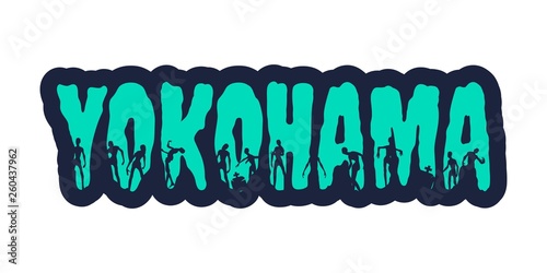 Yokohama city name and zombie silhouettes on them. Halloween theme sticker