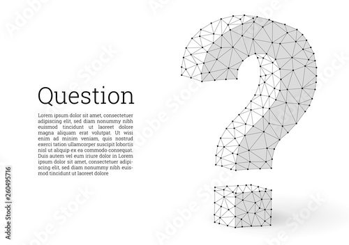 Question mark low poly design. Ask, help and problem concept. Abstract modern polygonal design of question mark. Polygon vector wireframe concept.