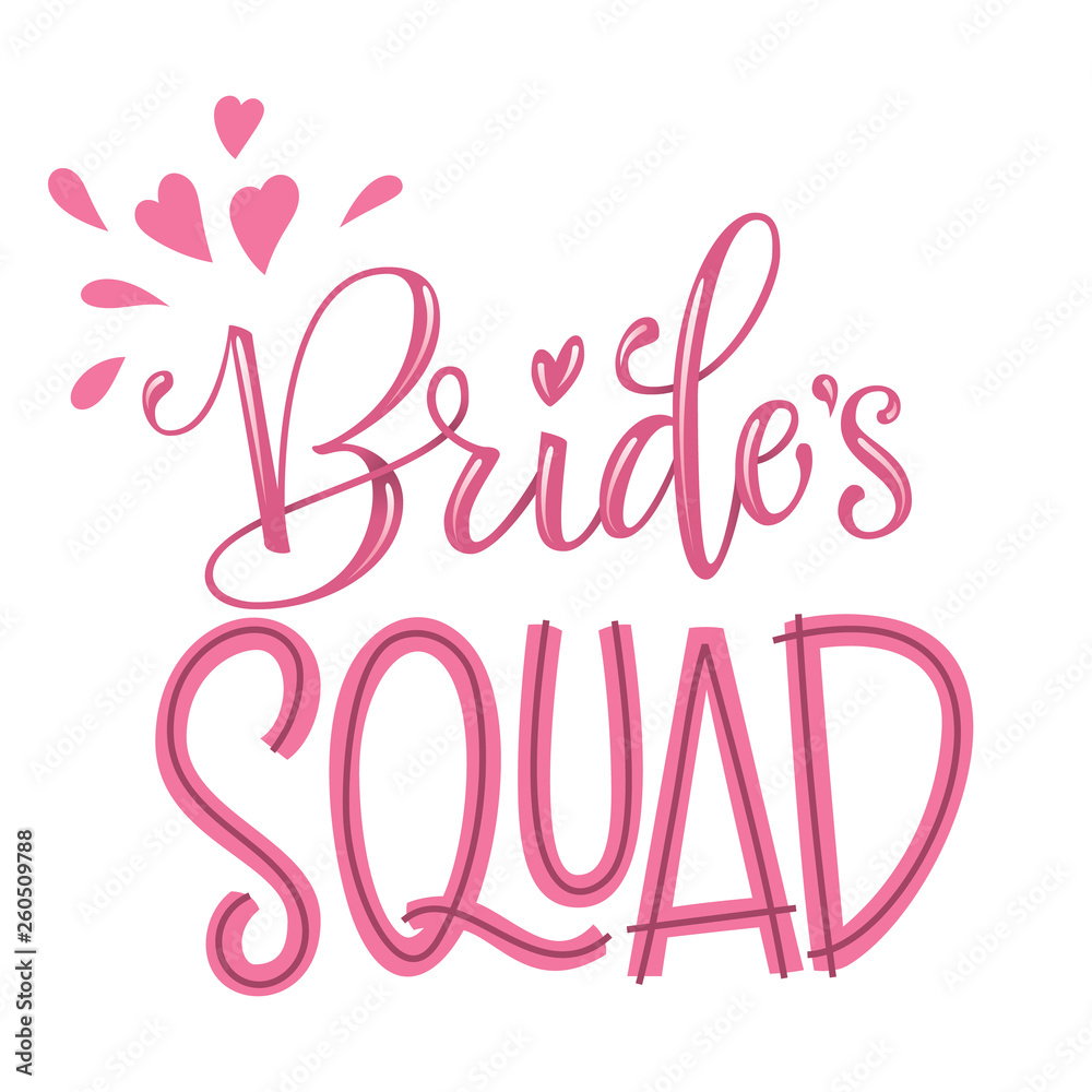 Bride's Squad - HenParty modern calligraphy and lettering for cards, prints, t-shirt design