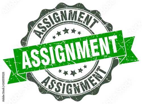 assignment stamp. sign. seal