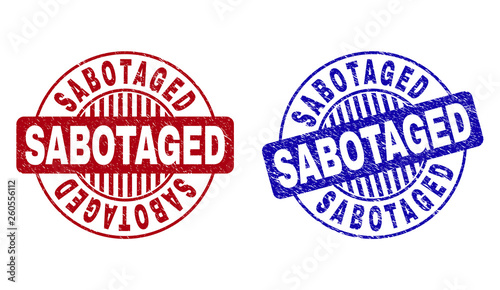 Grunge SABOTAGED round stamp seals isolated on a white background. Round seals with grunge texture in red and blue colors. Vector rubber overlay of SABOTAGED text inside circle form with stripes.