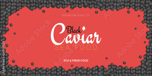 Black Caviar banner. Delicious seafood background. Caviar vector illustration. Natural and healthy luxury food. Design for fish menu. Vector Illustration.