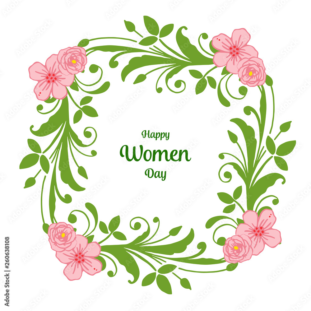 Vector illustration lettering happy women day with texture green leafy flower frame