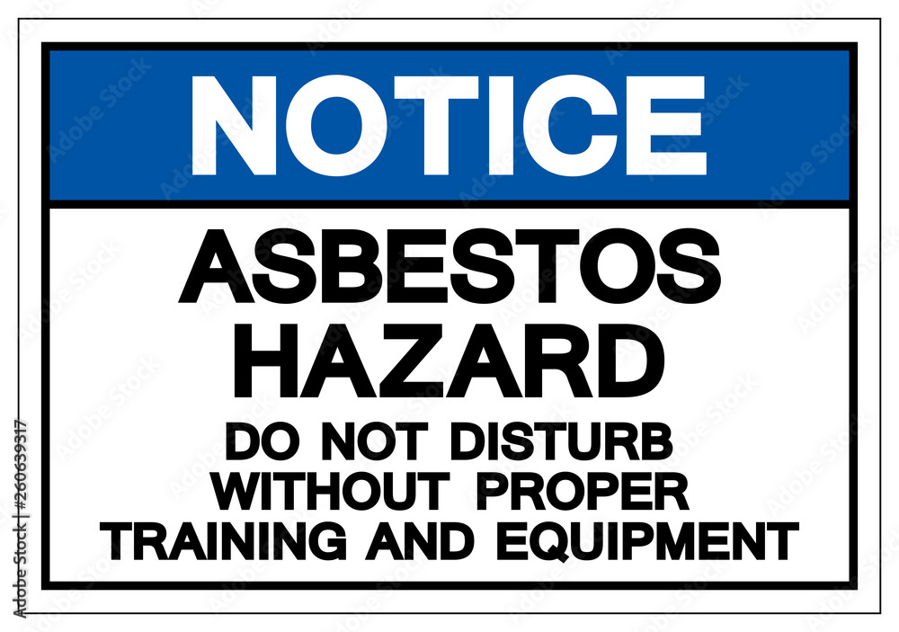 Notice Asbestos Hazard Symbol Sign, Vector Illustration, Isolated On White Background Label .EPS10