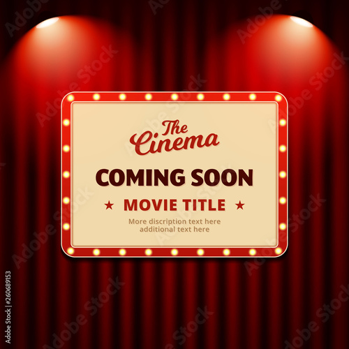 cinema movie coming soon poster promotion design. retro billboard sign with spotlights on theater curtain background vector illustration