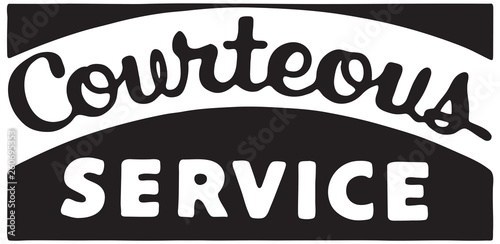 Courteous Service - Retro Ad Art Banner