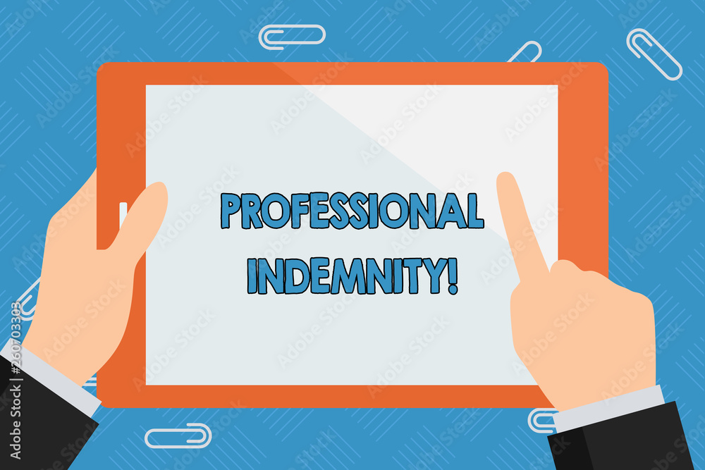 Conceptual hand writing showing Professional Indemnity. Concept meaning insurance that covers legal costs and expenses Businessman Hand Holding and Pointing Colorful Tablet Screen Conceptual hand writing showing Professional Indemnity. Concept meaning insurance that covers legal costs and expenses Businessman Hand Holding and Pointing Colorful Tablet Screen