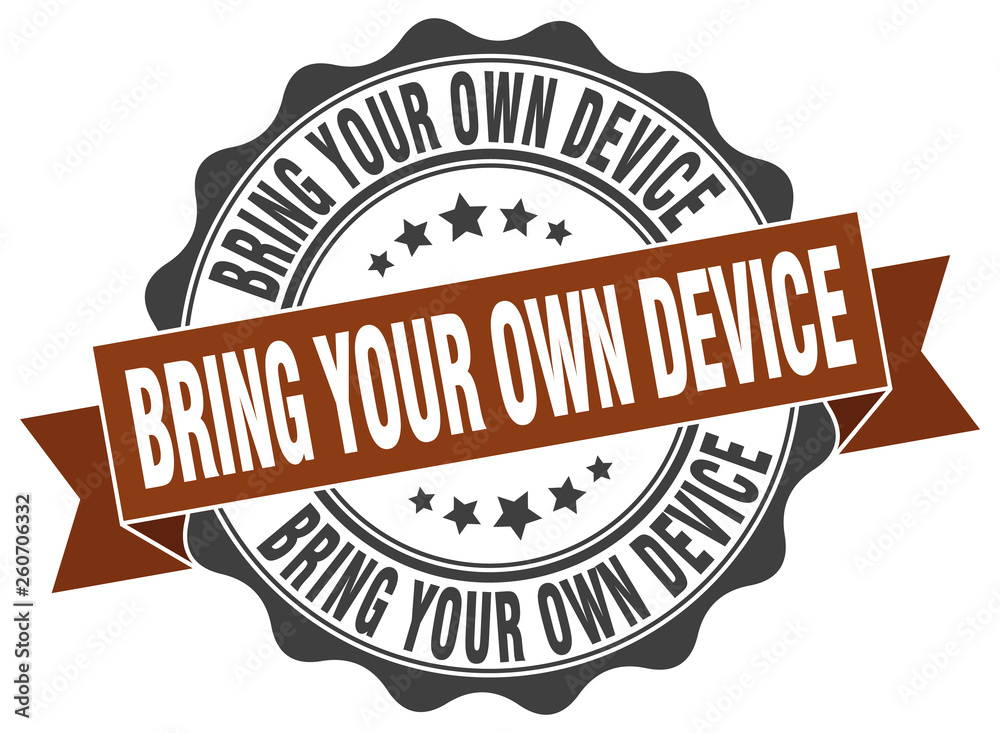 bring your own device stamp. sign. seal