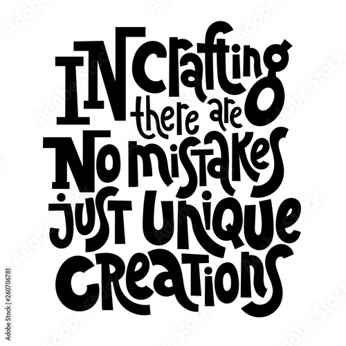 Hand made quotes