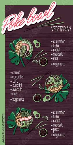 Vector menu of vegetarian poke bowl on wooden background. Illustrations of a lunch of Hawaiian cuisine with lettering. Tofu, cucumber, radish, avocado, soy sauce, carrots, rice, zucchini, peas.