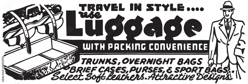 Luggage With Packing Convenience  - Retro Ad Art Banner